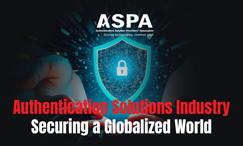 Authentication Solutions Industry: Securing a Globalized&nbsp;World
